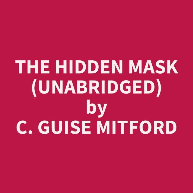 The Hidden Mask (Unabridged): optional