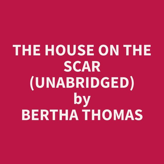 The House on the Scar (Unabridged): optional
