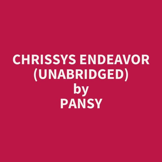 Chrissys Endeavor (Unabridged): optional