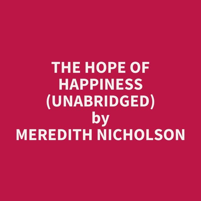 The Hope of Happiness (Unabridged): optional