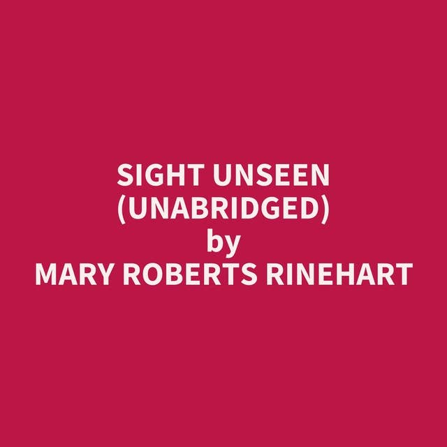 Sight Unseen (Unabridged): optional