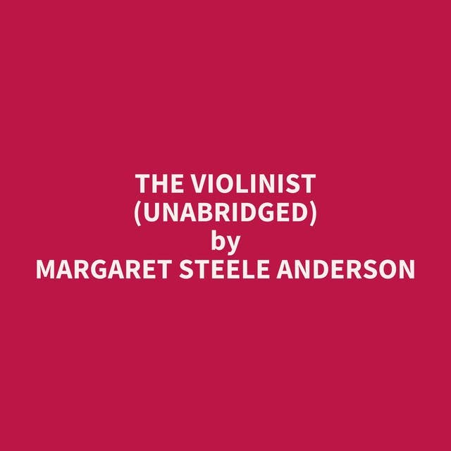 The Violinist (Unabridged): optional