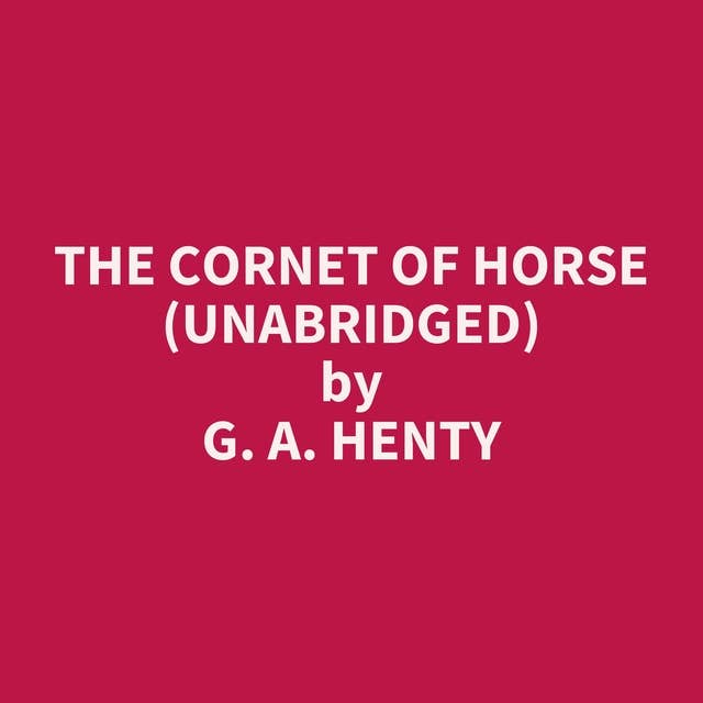 The Cornet of Horse (Unabridged): optional
