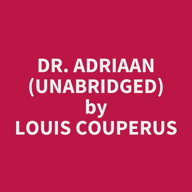 Dr. Adriaan (Unabridged): optional