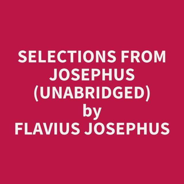 Selections from Josephus (Unabridged): optional