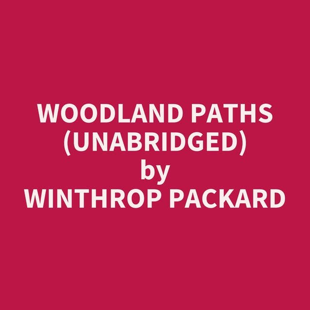 Woodland Paths (Unabridged): optional