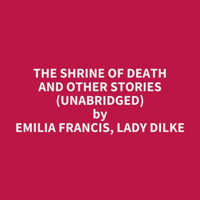 The Shrine of Death and Other Stories (Unabridged): optional