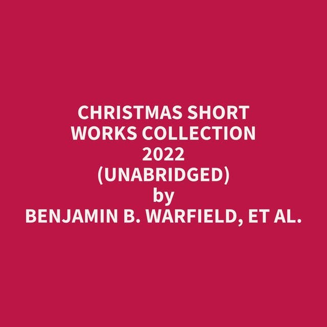 Christmas Short Works Collection 2022 (Unabridged): optional