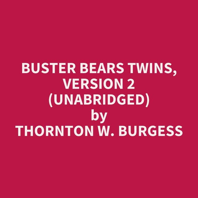 Buster Bears Twins, Version 2 (Unabridged): optional