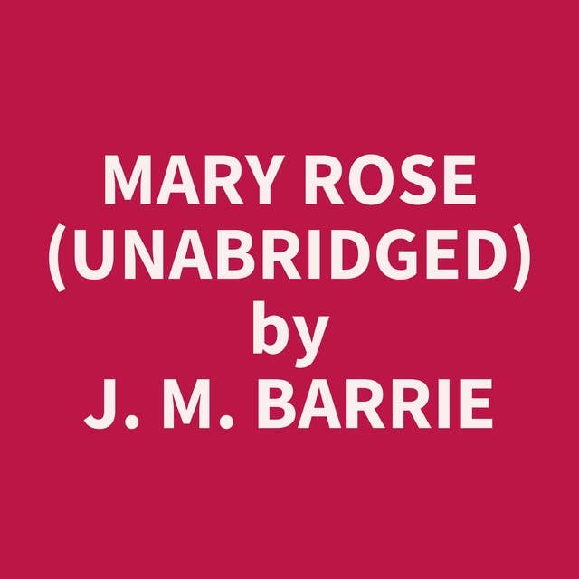 Mary Rose (Unabridged): optional
