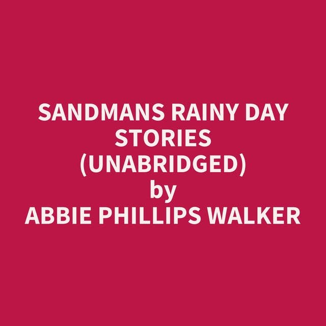 Sandmans Rainy Day Stories (Unabridged): optional