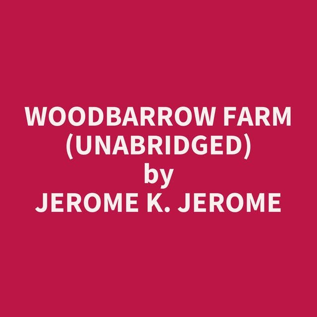 Woodbarrow Farm (Unabridged): optional