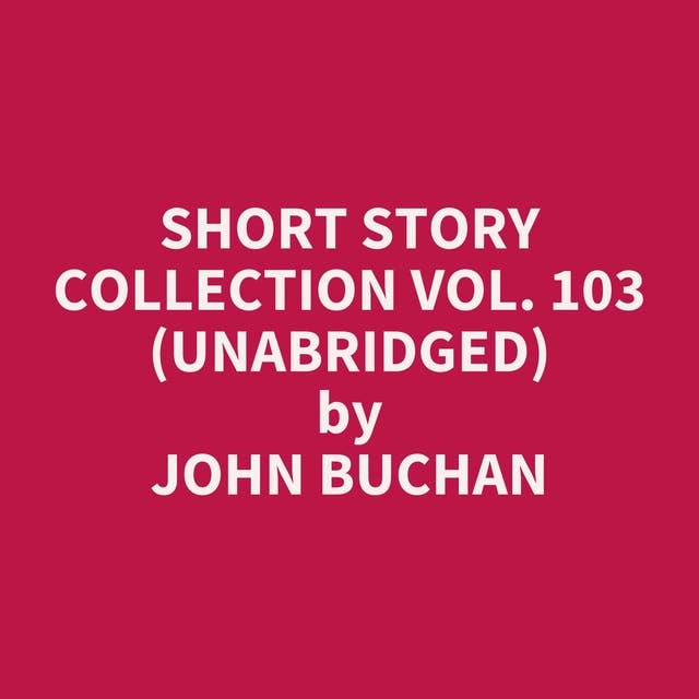 Short Story Collection Vol. 103 (Unabridged): optional