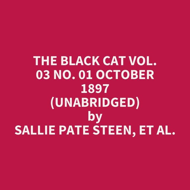 The Black Cat Vol. 03 No. 01 October 1897 (Unabridged): optional