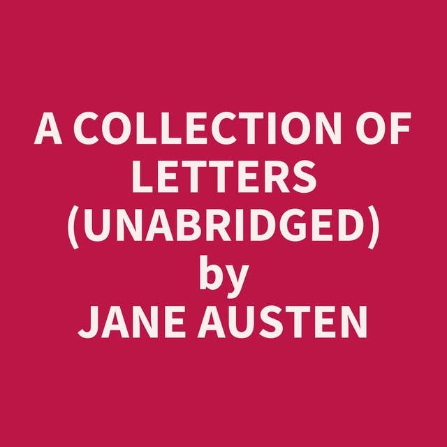A Collection of Letters (Unabridged): optional
