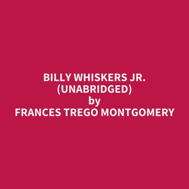 Billy Whiskers Jr. (Unabridged): optional