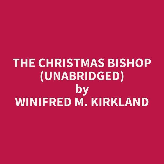 The Christmas Bishop (Unabridged): optional
