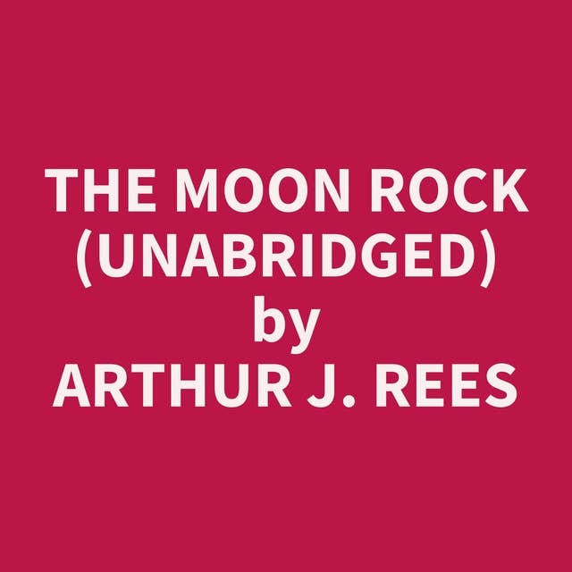 The Moon Rock (Unabridged): optional