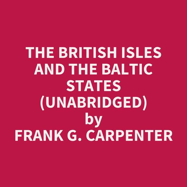 The British Isles and the Baltic States (Unabridged): optional