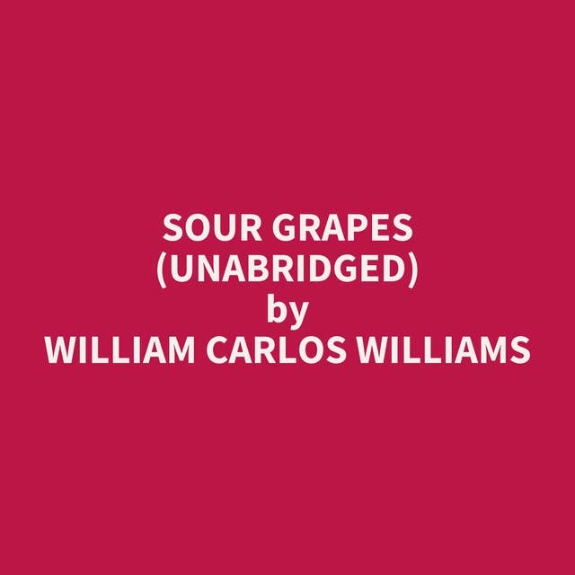 Sour Grapes (Unabridged): optional