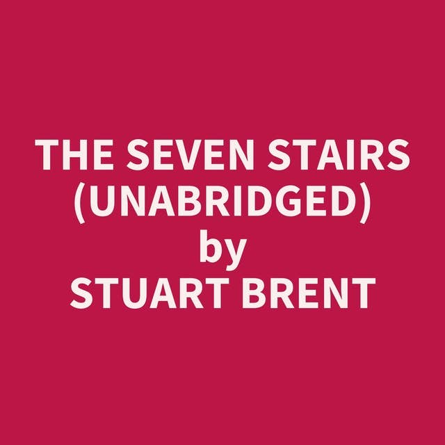 The Seven Stairs (Unabridged): optional
