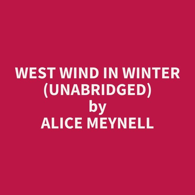 West Wind in Winter (Unabridged): optional