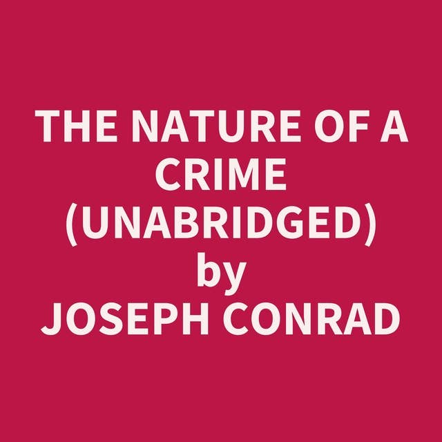 The Nature of a Crime (Unabridged): optional