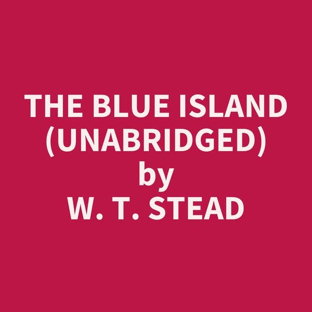 The Blue Island (Unabridged): optional