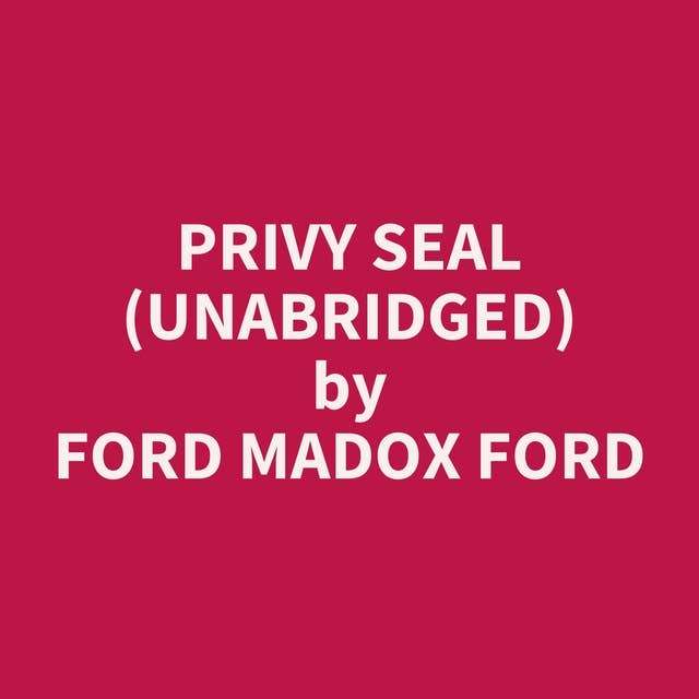 Privy Seal (Unabridged): optional