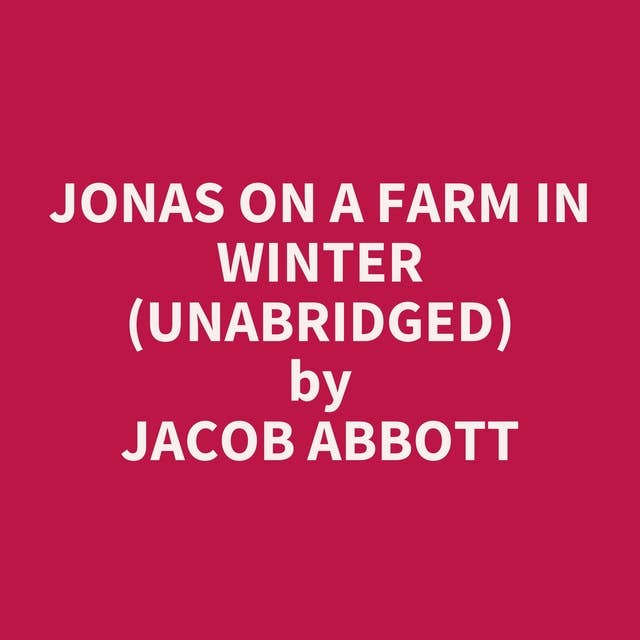 Jonas on a Farm in Winter (Unabridged): optional