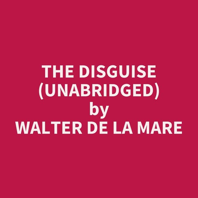 The Disguise (Unabridged): optional
