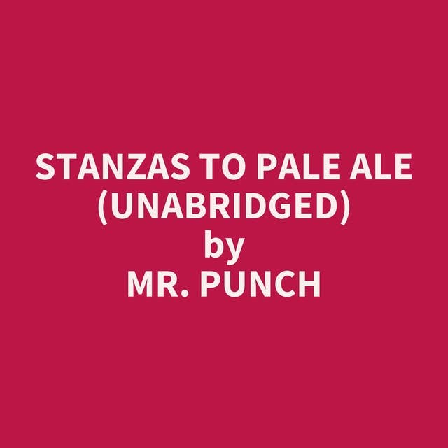 Stanzas to Pale Ale (Unabridged): optional