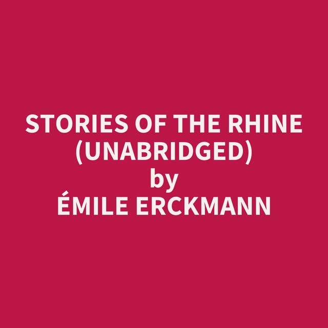 Stories of the Rhine (Unabridged): optional