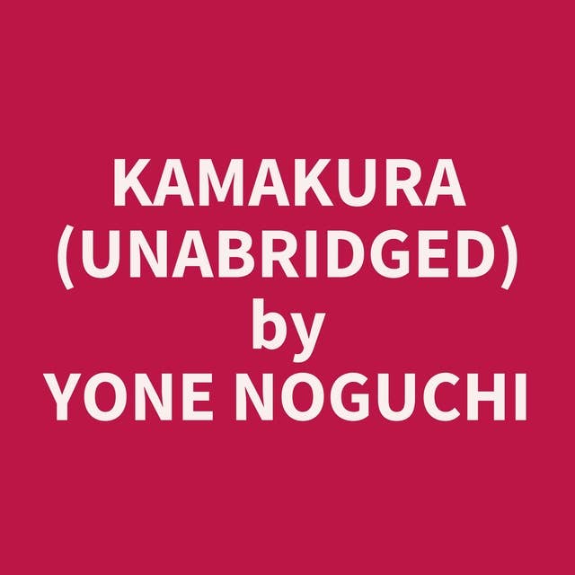 Kamakura (Unabridged): optional