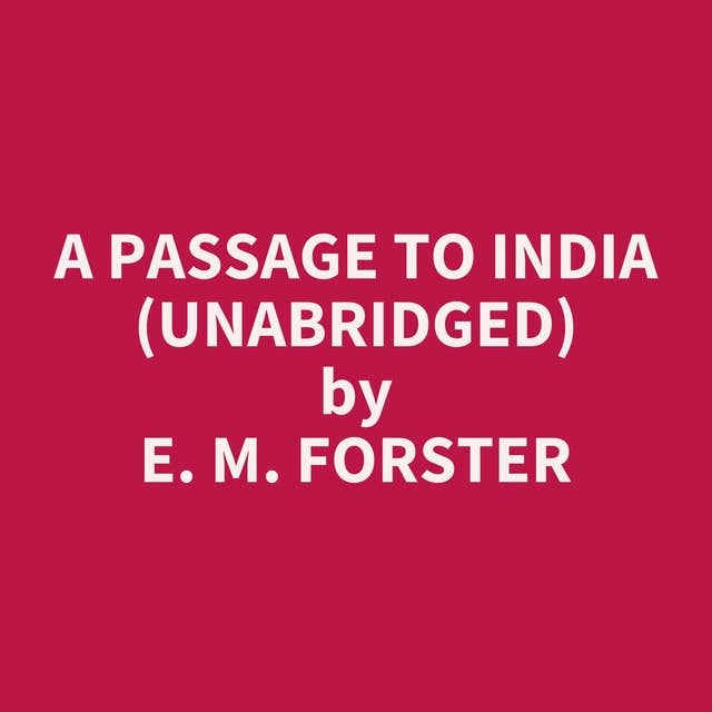 A Passage to India (Unabridged): optional