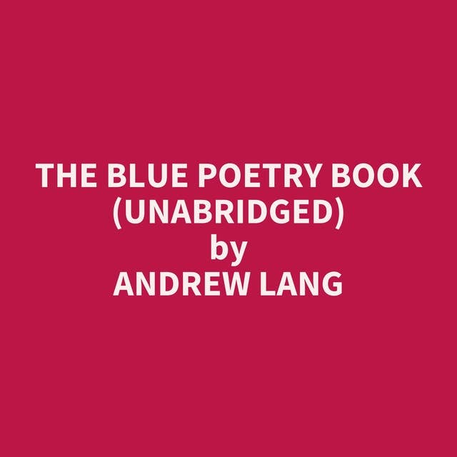 The Blue Poetry Book (Unabridged): optional