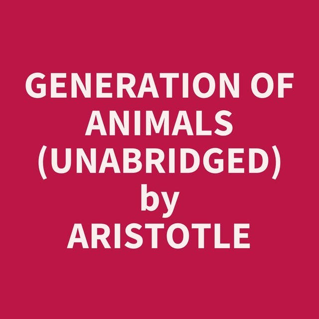 Generation of Animals (Unabridged): optional