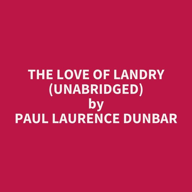 The Love of Landry (Unabridged): optional