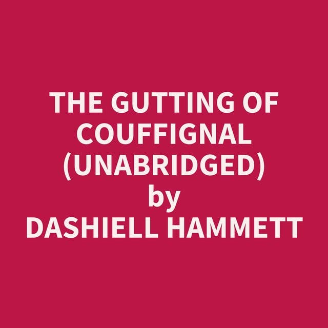 The Gutting of Couffignal (Unabridged): optional