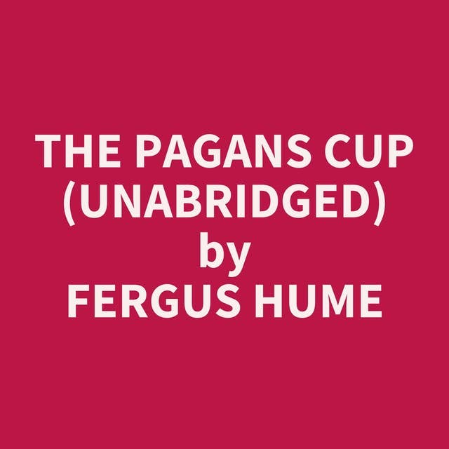 The Pagans Cup (Unabridged): optional