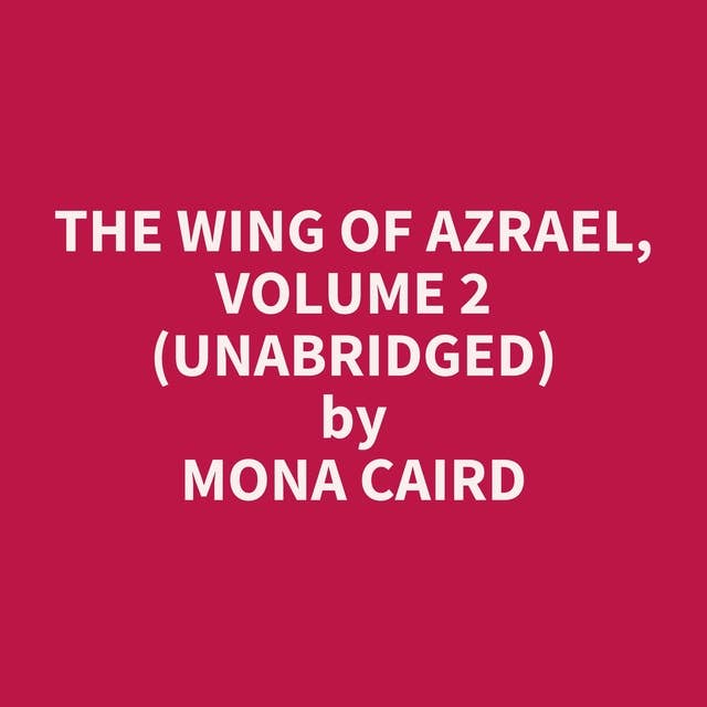 The Wing of Azrael, Volume 2 (Unabridged): optional