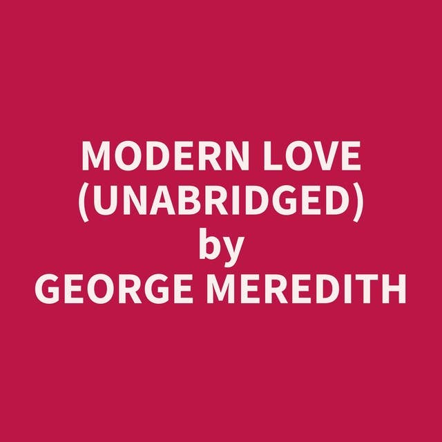 Modern Love (Unabridged): optional