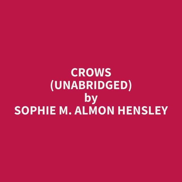 Crows (Unabridged): optional