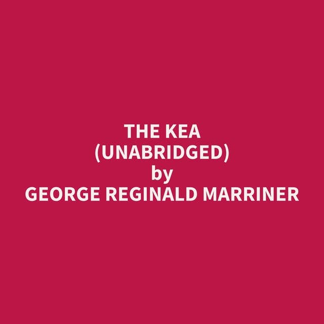 The KEA (Unabridged): optional