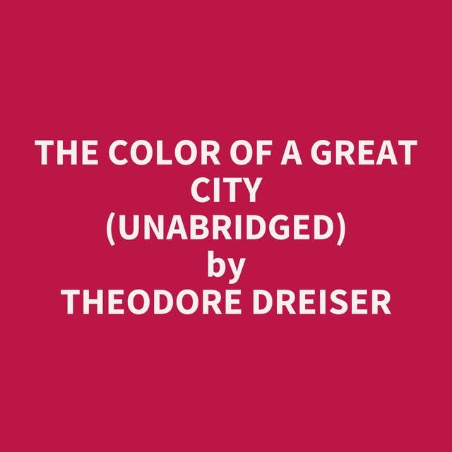 The Color of a Great City (Unabridged): optional