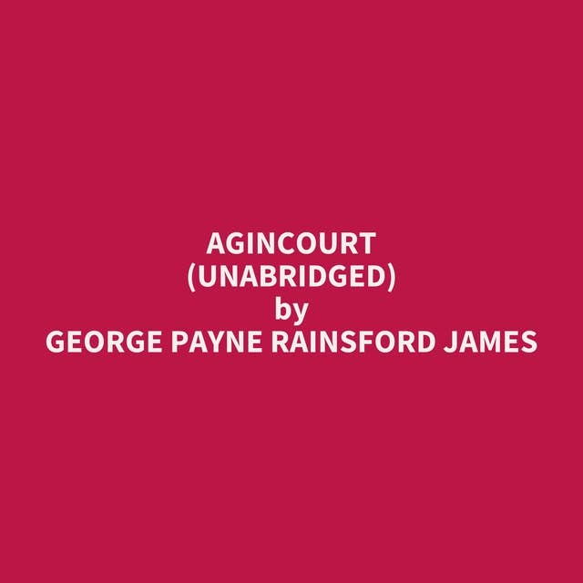 Agincourt (Unabridged): optional