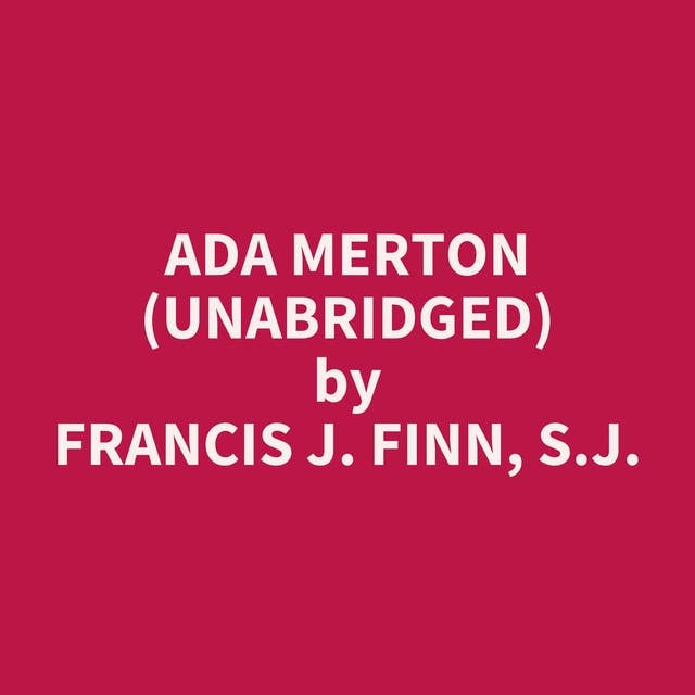 Ada Merton (Unabridged): optional