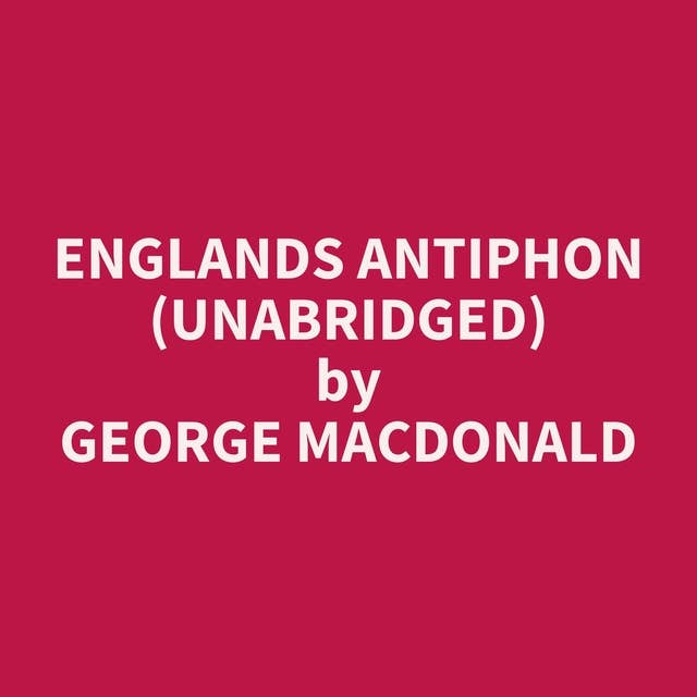 Englands Antiphon (Unabridged): optional
