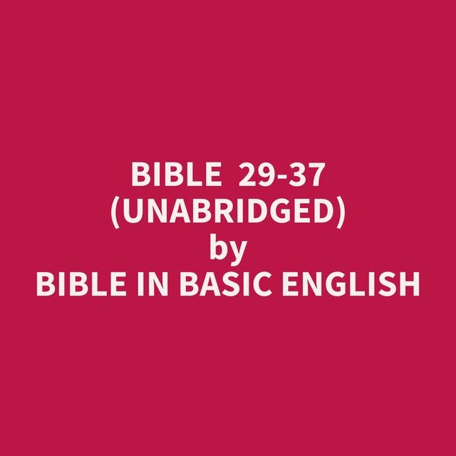 Bible 29-37 (Unabridged): optional