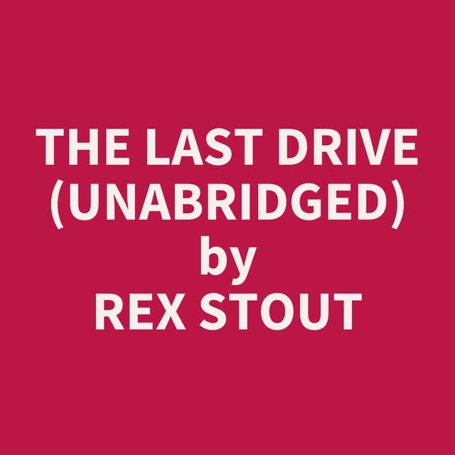 The Last Drive (Unabridged): optional